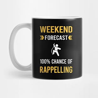 Weekend Forecast Rappelling Rappel Mug